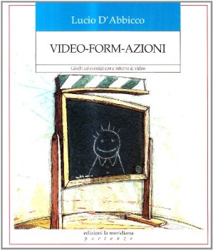 videoformazioni giochi ed esercizi con e intorno al video