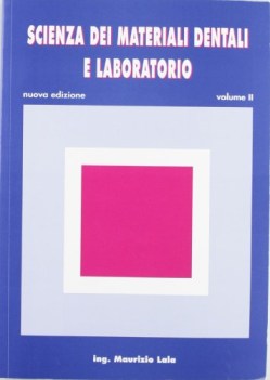 scienza dei materiali dentali e labor. 2 materie tecn. iti, n, ipi