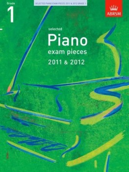 selected piano exam pieces 2011  2012 grade 1