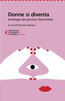 donne si diventa antologia del pensiero femminista