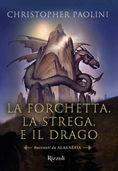 forchetta la strega e il drago racconti da alagasia