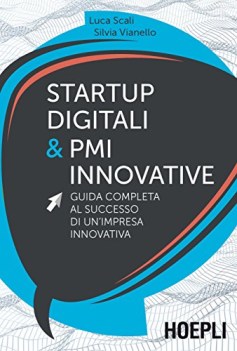 startup digitali e pmi innovative guida completa al successo