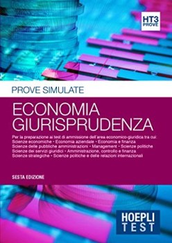 economia giurisprudenza prove simulate per la preparazione ai test