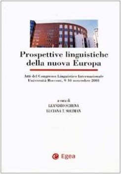 prospettive linguistiche della nuova europa atti del congresso linguistico