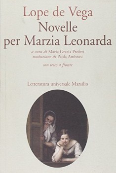 novelle per marzia leonarda testo spagnolo a fronte