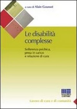 disabilita complesse sofferenza psichica presa in carico e relaz