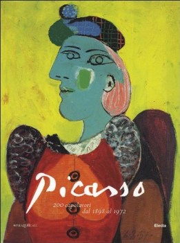 picasso 200 capolavori dal 1898 al 1972