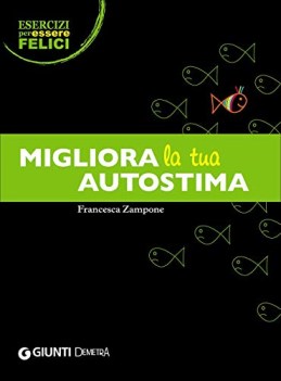 migliora la tua autostima