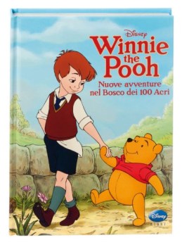 winnie the pooh nuove avventure nel bosco dei 100 acri ediz illustr