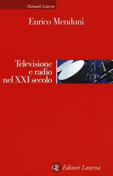 televisione e radio nel xxi secolo