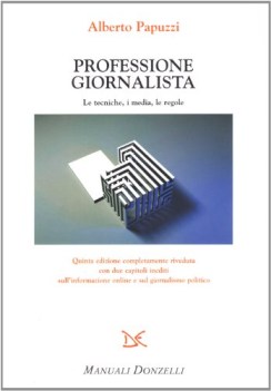 professione giornalista le tecniche i media le regole