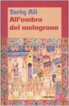 all\'ombra del melograno