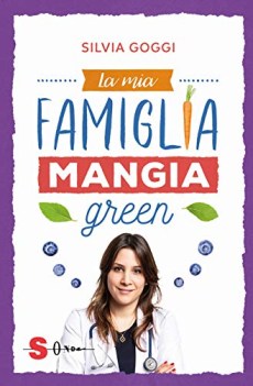 mia famiglia mangia green