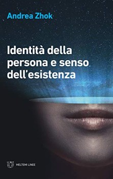 identit della persona e senso dellesistenza