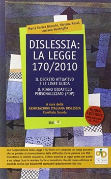 dislessia la legge 170/2010 il decreto attuativo e le linee guida