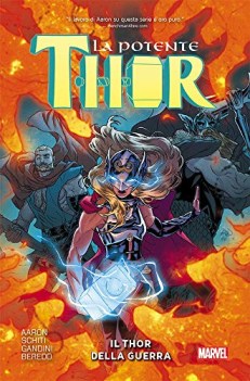 potente thor vol. 4 thor della guerra