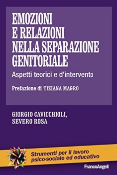 emozioni e relazioni nella separazione genitoriale aspetti teorici e