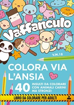 vaffanculo colora via l\'ansia 40 insulti da colorare con animali car