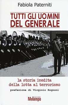 tutti gli uomini del generale