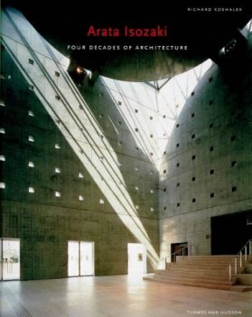 arata isozaki four decades of architecture