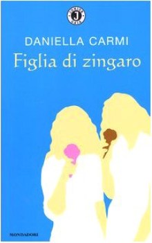 figlia di zingaro