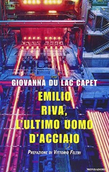 emilio riva l\'ultimo uomo dacciaio