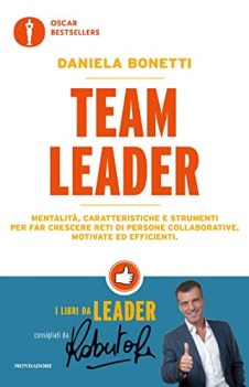 team leader mentalit caratteristiche e strumenti per far crescere