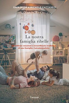 nostra famiglia ribelle