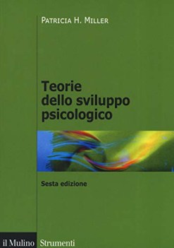 teorie dello sviluppo psicologico SESTA EDIZIONE