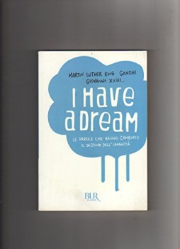 have a dream