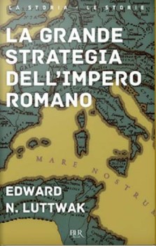 grande strategia dellimpero romano