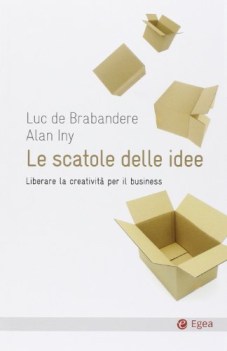 scatole delle idee liberare la creativita per il business