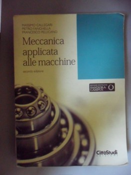 Meccanica applicata alle macchine seconda edizione