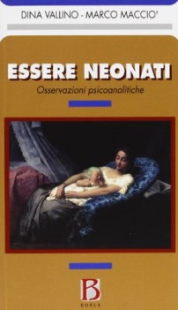 essere neonati osservazioni psicoanalitiche