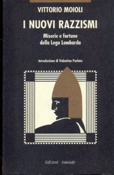 nuovi razzismi la lega lombarda
