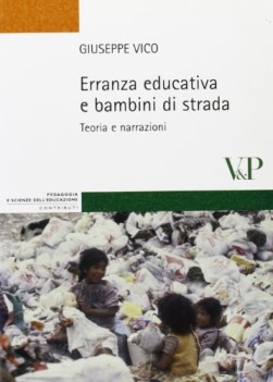 erranza educativa e bambini di strada teoria e narrazioni