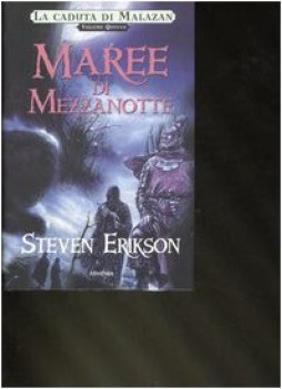 maree di mezzanotte la caduta di malazan vol. 5