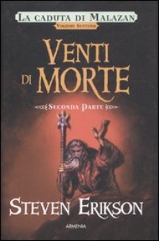 venti di morte la caduta di malazan volume 7 parte 2