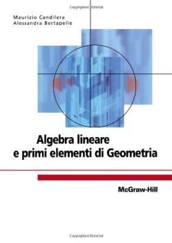 algebra lineare e primi elementi di geometria