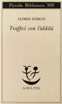 traffici con l\'aldila