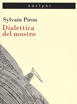 dialettica del mostro