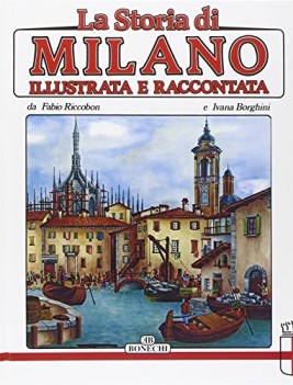 storia di milano illustrata e raccontata