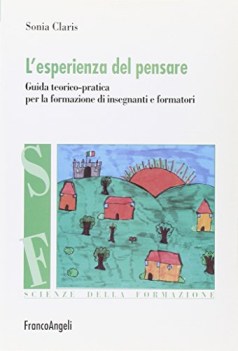 lesperienza del pensare guida teoricopratica per la formazione di insegnanti