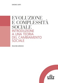 evoluzione e complessit sociale introduzione a una teoria del cambi