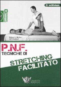 pnf tecniche di stretching facilitato con dvd