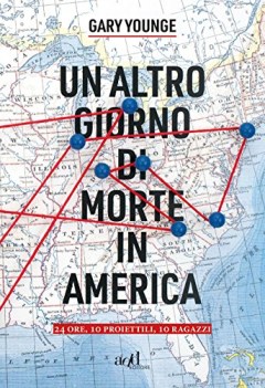 altro giorno di morte in america