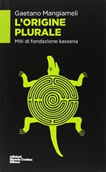 origine plurale miti di fondazione kassena