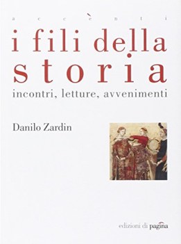 fili della storia incontri letture avvenimenti