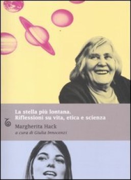 stella pi lontana riflessioni su vita etica e scienza