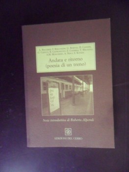 andata e ritorno poesia di un treno